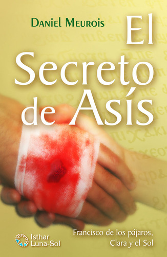 Libro El Secreto De Asã­s - Meurois, Daniel