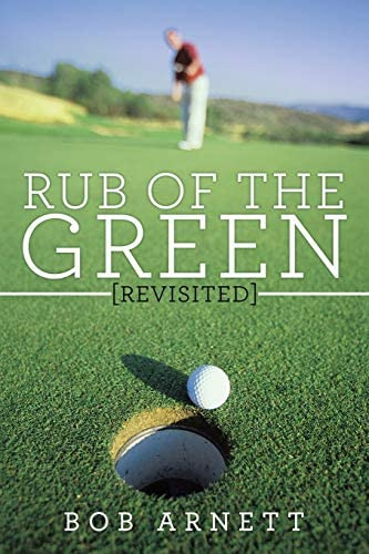 Rub Of The Green Revisited, De Arnett, Bob. Editorial Trafford Publishing, Tapa Blanda En Inglés