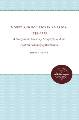 Libro Money And Politics In America, 1755-1775: A Study I...