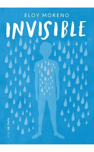 Invisible - Eloy Moreno - Nube De Tinta - Libro