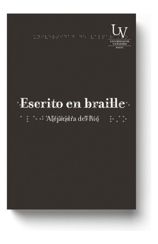 Libro Escrito En Braille - Alejandra Del Río