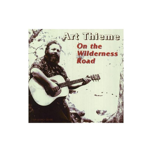 Thieme Art On The Wilderness Road Usa Import Cd