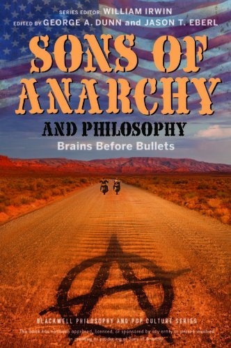 Libro Sons Of Anarchy And Philosophy: Brains Before Bullet