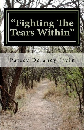 Libro  Fighting The Tears Within  : I've Often Heard That...