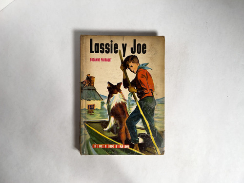 Lassie Y Joe - Suzanne Pairault