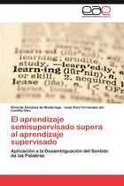 Comprar Libro: El Aprendizaje Semisupervisado Supera Al Aprendizaje 
