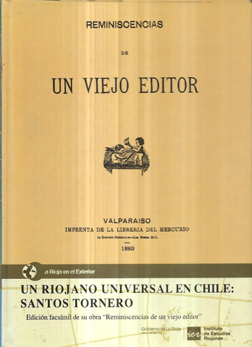 Reminiscencias Viejo Editor Riojano Chile / Santos Tornero