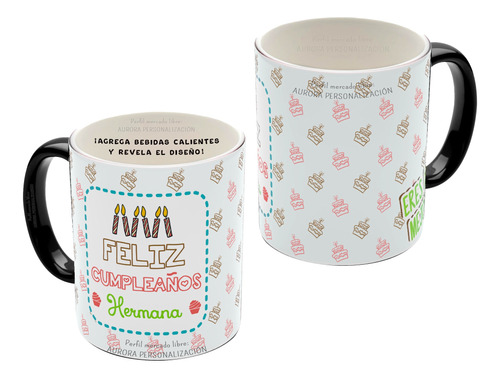 Mug Pocillo Mágico Frase Cumpleaños Hermana Regalo Taza