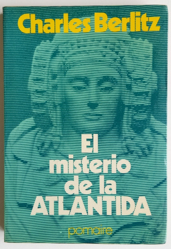 El Misterio De La Atlántida Charles Berlitz Ed Pomaire Libro