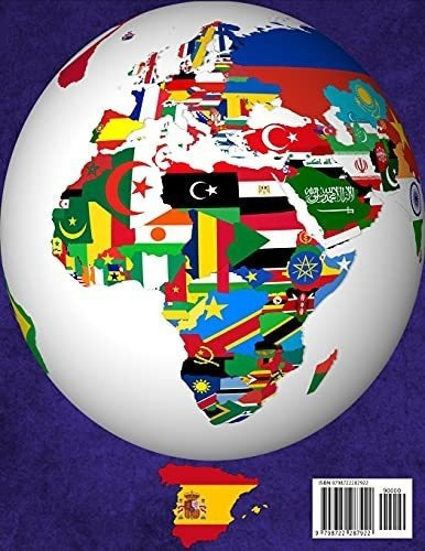 Banderas De Todos Los Paises Del Mundo La Guia..., De José Alonso T.r.. Editorial Independently Published En Español