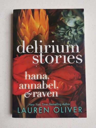 Delirium Stories: Hana, Annabel & Raven - Lauren Oliver