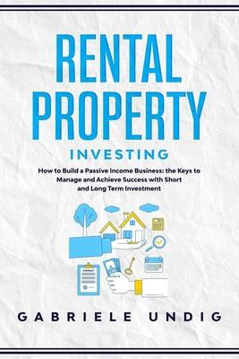 Libro Rental Property Investing : How To Build A Passive ...