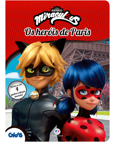 Ladybug - Os heróis de Paris: Divirta-se com 4 quebra-cabeças incríveis!, de Ciranda Cultural. Editorial Ciranda Cultural Editora E Distribuidora Ltda., capa mole em português, 2018
