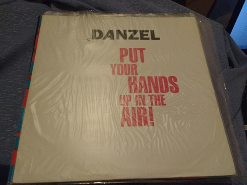 Danzel Put Your Hands Up In The Air Vinilo Maxi 12 Usa Remix