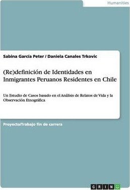 (re)definici N De Identidades En Inmigrantes Peruanos Res...