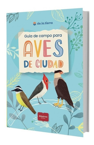 Guía De Campo Para Aves De Ciudad