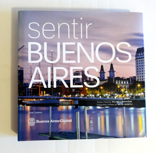 Libro Sentir Buenos Aires De Lariviere Y Guntli Cast/ingles