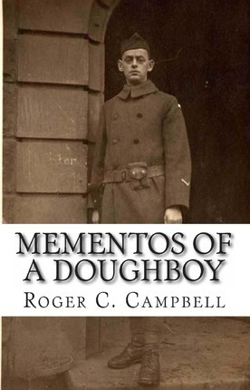 Libro Mementos Of A Doughboy - Roger C Campbell