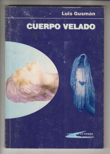 Atipicos Luis Gusman Cuerpo Velado Novela Argentina 1998