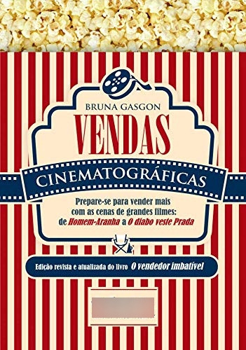 Libro Vendas Cinematográficas Prepare Se Para Vender Mais Co