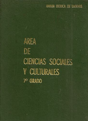 Area De Ciencias Sociales Y Culturales 7º Grado - De Laguvas