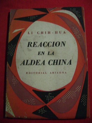 Reacción En La Aldea China, Li Chih-hua