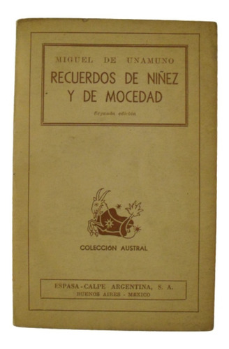 Libro Recuerdos De Niñez Y De Mocedad - Miguel De Unamuno