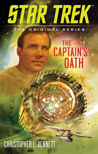 Libro: The Captains Oath (star Trek: The Original Series)