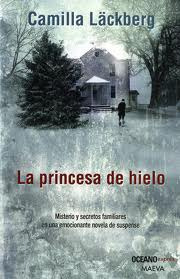 La Princesa De Hielo  1ª Novela