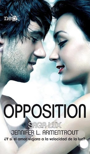 Libro Opposition  ( Libro 5 De La Saga Lux ) De Jennifer Arm