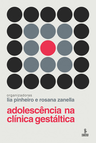 Adolescência na clínica gestáltica, de Pinheiro, Lia. Editora Summus Editorial Ltda., capa mole em português, 2021