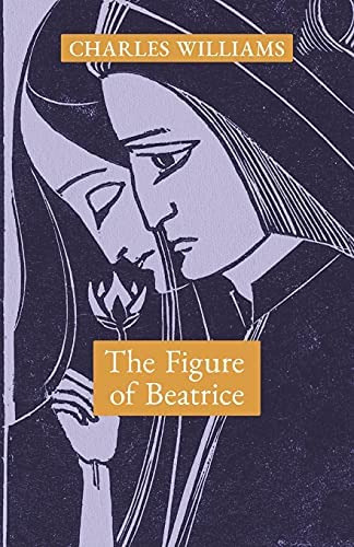 The Of Beatrice: A Study In Dante, De Williams, Charles. Editorial Oem, Tapa Blanda En Inglés