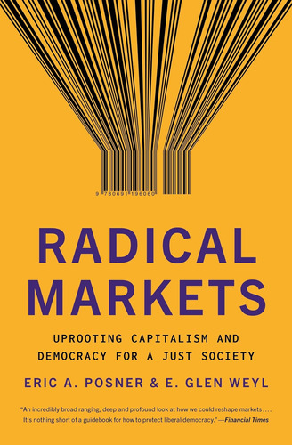 Libro Radical Markets En Ingles