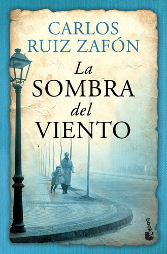 La sombra del viento, de Ruiz Zafón, Carlos. Serie Booket Planeta, vol. 1.0. Editorial Booket México, tapa blanda, edición 1.0 en español, 2014