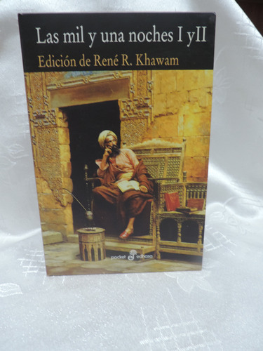 Las Mil Y  Una Noche Tomo 1 Y2  Edición René R. Khawam