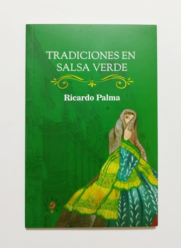 Tradiciones En Salsa Verde - Ricardo Palma