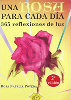 Libro Una Rosa Para Cada Día. 365 Reflexiones De Luzde Natal