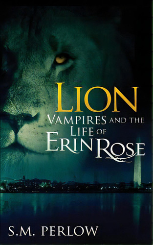 Lion, De Perlow, S. M.. Editorial Lightning Source Inc, Tapa Blanda En Inglés