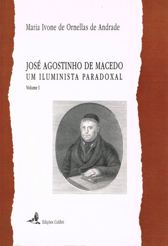 Libro Jose Agostinho De Macedo. Um Iluminista Paradoxal Vol