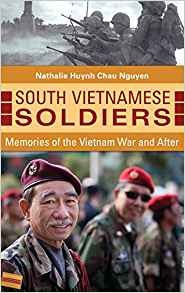 South Vietnamese Soldiers Memories Of The Vietnam War And Af