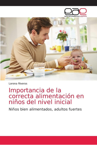 Libro: Importancia Correcta Alimentación Niños Del