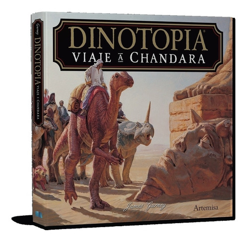 Libro Dinotopia - Viaje A Chandara - James Gurney