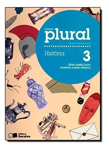 Livro Coleção Plural - História 3º Ano