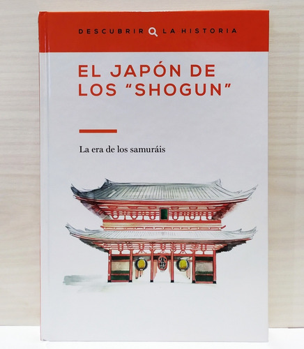 El Japón De Los Shogun - Julia Moreno García