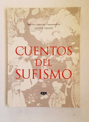 Cuentos Del Sufismo, Guido Tavani