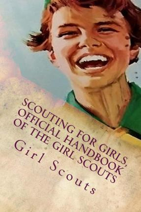 Libro Scouting For Girls, Official Handbook Of The Girl S...