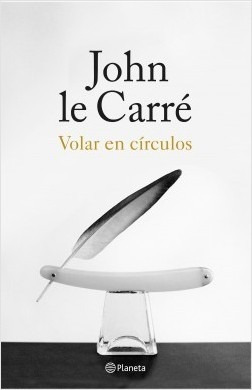 John Le Carré Libro Volar En Círculos 