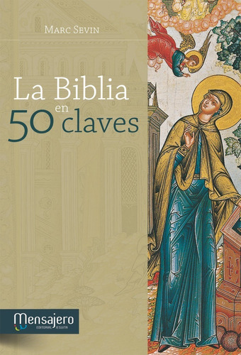 La Biblia En 50 Claves - Sevin, Marc