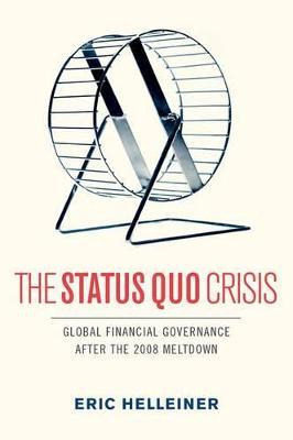 Libro The Status Quo Crisis - Eric Helleiner