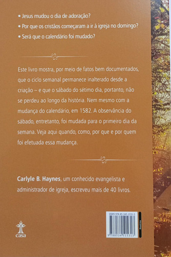 Do Sábado Para O Domingo - A Mudança Indevida Do Dia Da Adoração - Carlyle B. Haynes - Cpb, De Carlyle Haynes. Vida Cristã Editorial Casa, Capa Mole, Edição Especial Em Português